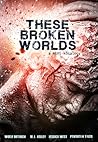 These Broken Worlds by Ally Bishop