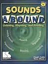 Sounds Abound: Listening, Rhyming and Reading