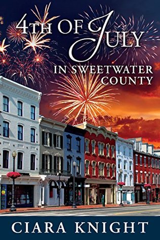 4th of July in Sweetwater County (Sweetwater County, #7)