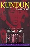 Kundun: A Biography of the Family of the Dalai Lama Kundun: A Biography of the Family of the Dalai Lama