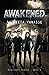 Awakened (Resilient, #2)