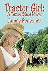 Tractor Girl: A Texas Crime Novel