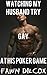 Watching My Husband Try Gay at His Poker Game (Dirty Poker Games Book 1)