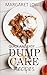 Dump Cake Recipes by Margaret Lowe