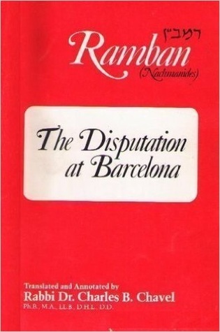The disputation at Barcelona: Ramban: Nahmanides