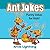 Ant Jokes