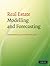 Real Estate Modelling and Forecasting