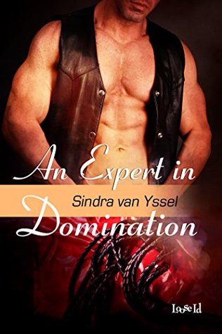 An Expert in Domination (Bondage Ranch, #7)