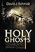 Holy Ghosts: True Tales from a Haunted Christian College