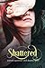 Shattered (Stolen Breaths #2)