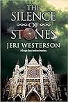 The Silence of Stones by Jeri Westerson