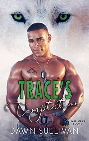 Trace's Temptation (RARE, #3)