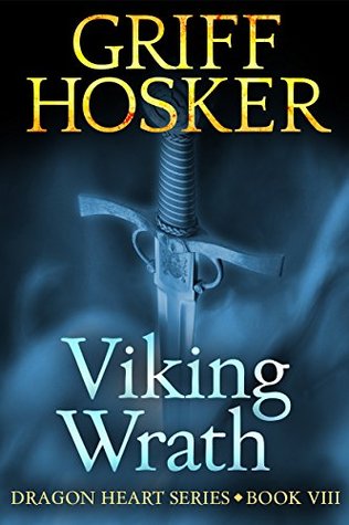 Viking Wrath (Dragon Heart, #8)