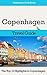 Copenhagen Travel Guide: The Top 10 Highlights in Copenhagen (Globetrotter Guide Books)