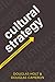 Cultural Strategy: Using In...