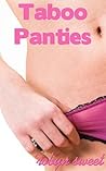 Taboo Panties (Taboo Erotica Panty Fetish) Taboo Panties (Taboo Erotica Panty Fetish)