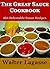 The Great Sauce Cookbook: 434 Delectable Sauce Recipes! (Walter Lagasse Cookbook Series)