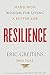 Resilience: Hard-Won Wisdom...
