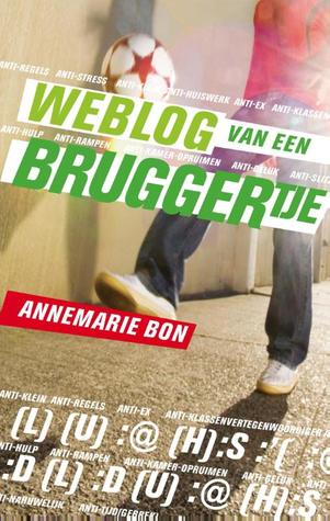Weblog van een bruggertje (Paperback)