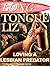 Long Tongue Liz by I.M. Rogue