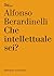 Che intellettuale sei? (Gransassi) (Italian Edition)