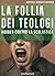 La follia dei teologi: Thom...
