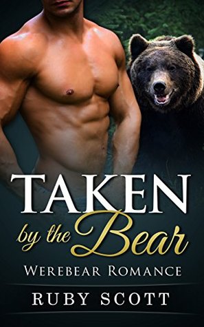 Taken by the Bear (Kindle Edition)