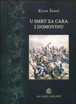 U smrt za cara i domovinu! : Bosanci i Hercegovci u vojnoj organizaciji Habsburške monarhije 1878-1918.