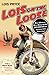 Lois on the Loose by Lois Pryce