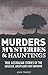 Murders, Mysteries & Hauntings