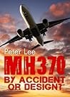MH 370: By Accide...