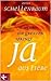 Ja aus Liebe by Peter Schellenbaum