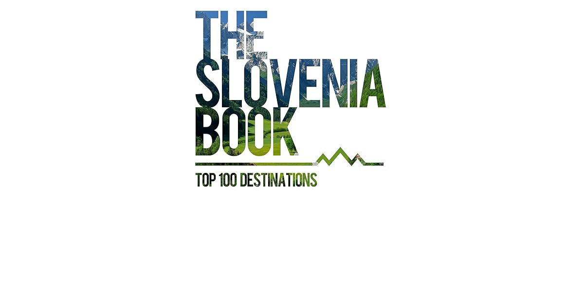 The Slovenia Book by Yuri Barron