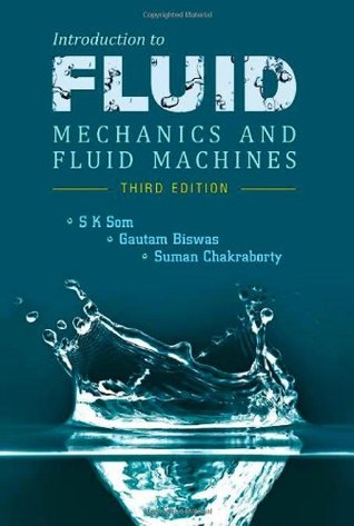 Introduction To Fluid Mechanics And Fluid Machines (Paperback)