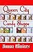 Queen City Candy Shoppe (Gr...