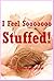 I Feel Sooooooo Stuffed!: Five Explicit Double Penetration Erotica Stories