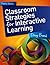 Classroom Strategies for Interactive Learning