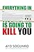 Everything In Nigeria is Going To Kill You by Ayo Sogunro