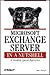 Microsoft Exchange Server in a Nutshell (In a Nutshell (O'Reilly))