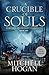 A Crucible of Souls (Sorcery Ascendant Sequence #1) by Mitchell Hogan