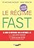 Le Régime Fast (SANTE/FORME) (French Edition)