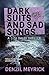 Dark Suits and Sad Songs (D...