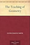The Teaching of Geometry The Teaching of Geometry