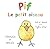 Pif, The Little Bird: Un Li...