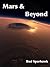 Mars & Beyond
