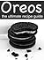 Oreos: The Ultimate Recipe Guide