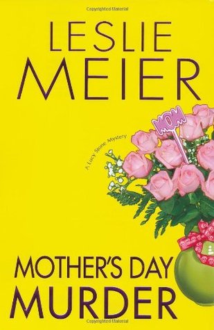 Mother's Day Murder (A Lucy Stone Mystery, #15)