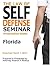 Law of Self Defense Seminar: Florida: Naples FL: March 7, 2015