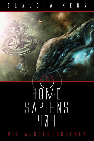 Homo Sapiens 404 Sammelband 2: Die Ausgestoßenen (Homo Sapiens 404, #7-12)