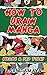 How to Draw Manga: Become a Pro Today
